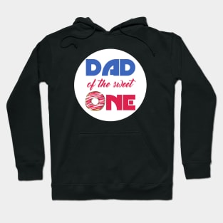 Dad Of The Sweet One Hoodie